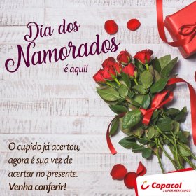 O cupido já acertou, agora é sua vez de acertar no presente 