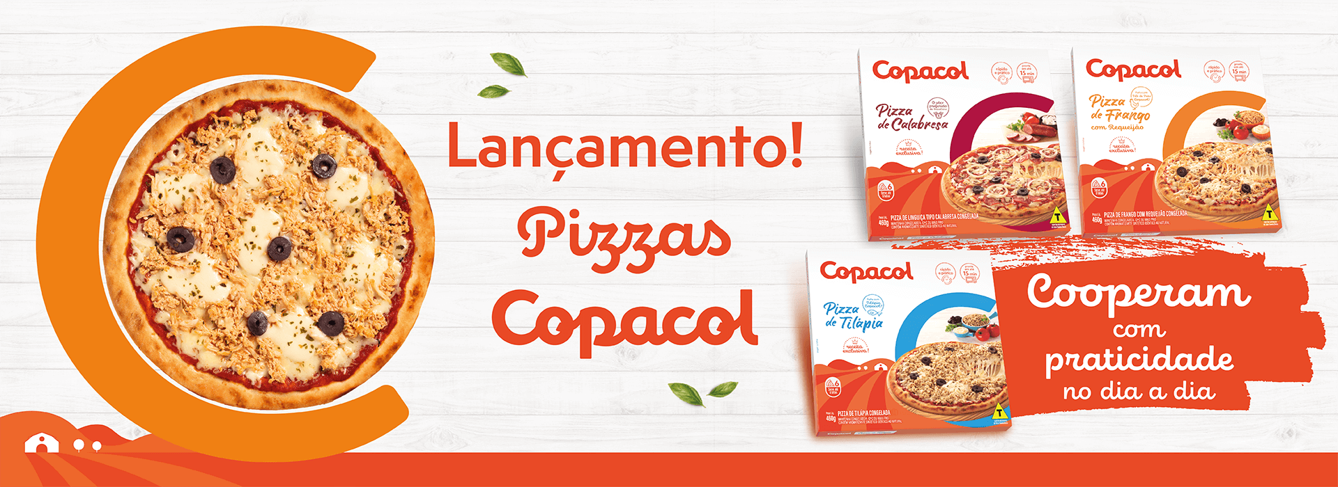 Lançamento Pizzas Copacol - Clique aqui e saiba mais