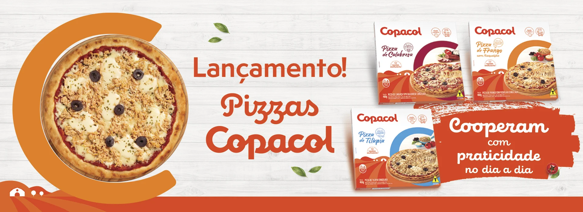 Lançamento Pizzas Copacol - Clique aqui e saiba mais